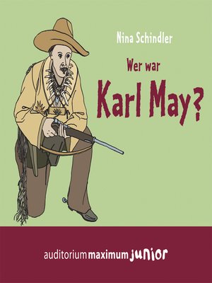 cover image of Wer war Karl May? (Ungekürzt)